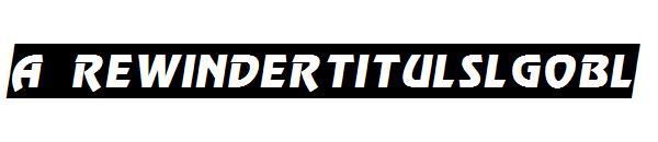 a_RewinderTitulSlgObl字体