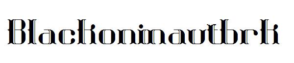 Blackoninautbrk字体