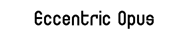 Eccentric Opus字体