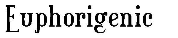 Euphorigenic字体