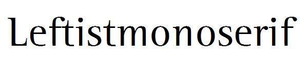 Leftistmonoserif字体