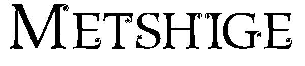 Metshige字体