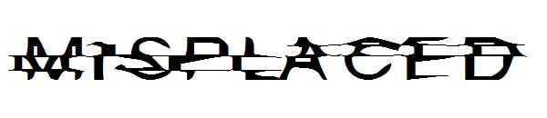 Misplaced字体