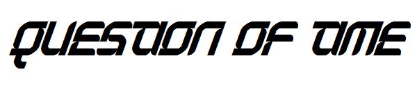 Question of time字体