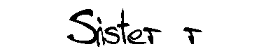 Sister r字体