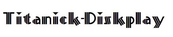 Titanick-Diskplay字体