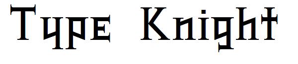 Type Knight字体