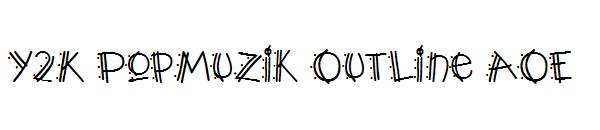 Y2K PopMuzik Outline AOE字体