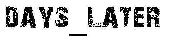 days_later字体