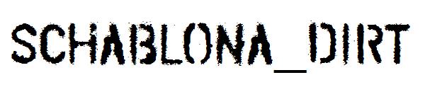 SCHABLONA_DIRT字体