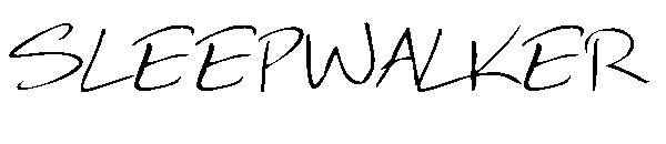 SLEEPWALKER字体