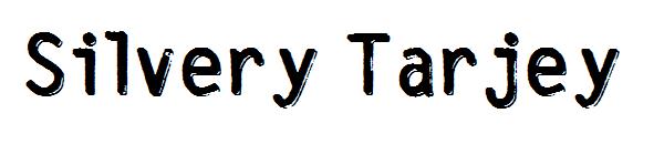 Silvery Tarjey字体
