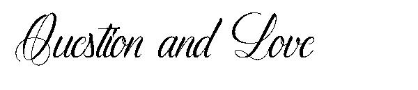 Question and Love字体