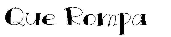 Que Rompa字体
