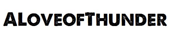 ALoveofThunder字体