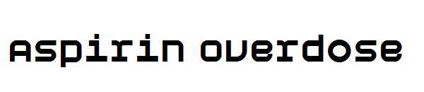 Aspirin Overdose字体