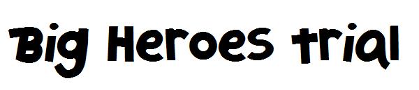 Big Heroes Free Trial字体