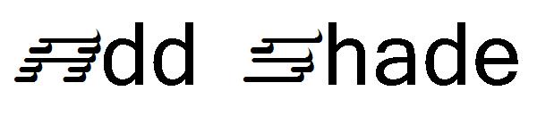 Add Shade字体