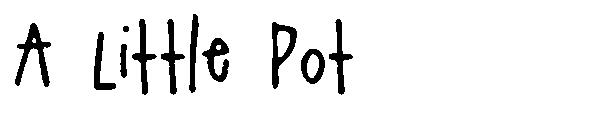 A Little Pot字体