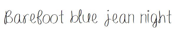 Barefoot blue jean night字体