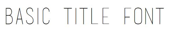 Basic Title Font字体