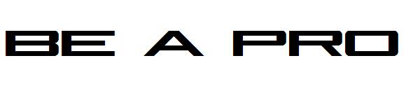Be A Pro字体