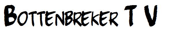 Bottenbreker T.V.字体
