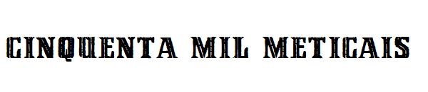 Cinquenta Mil Meticais字体