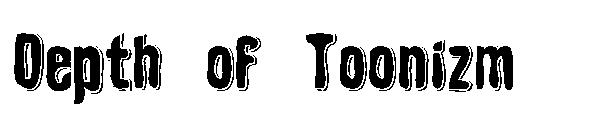 Depth of Toonizm字体