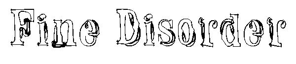 Fine Disorder字体