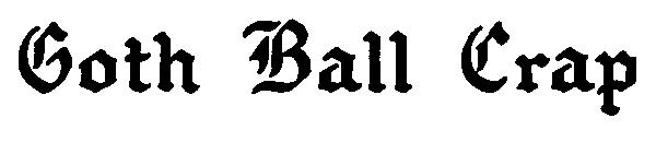 Goth Ball Crap字体