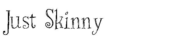 Just Skinny字体