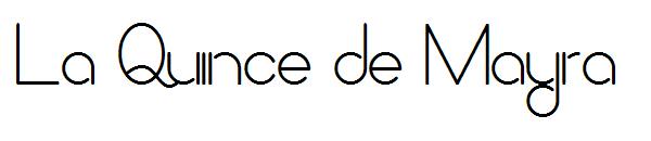 La Quince de Mayra字体