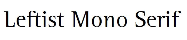 Leftist Mono Serif字体