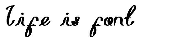 Life is font字体