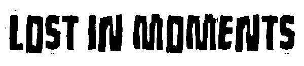 Lost in moments字体