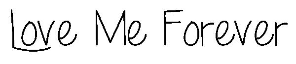 Love Me Forever字体