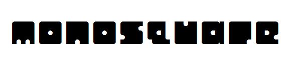 Monosquare字体