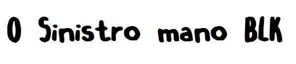 O Sinistro mano BLK字体