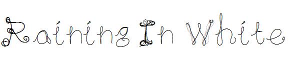 Raining In White字体