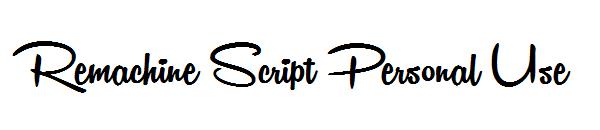 Remachine Script Personal Use字体