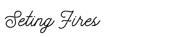 Seting Fires字体
