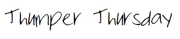 Thumper Thursday字体