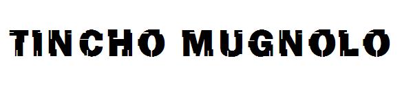 Tincho Mugnolo字体