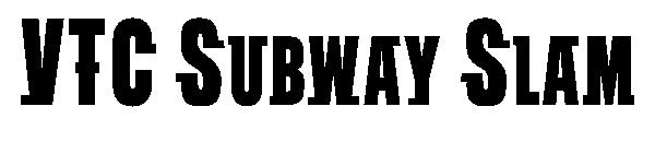 VTC Subway Slam字体