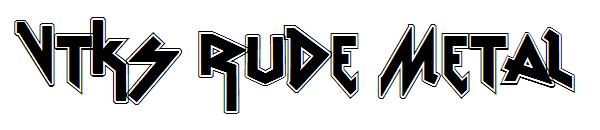 VTKS Rude Metal字体