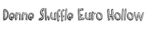 Denne Shuffle Euro Hollow字体
