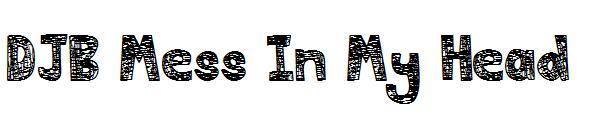 DJB Mess In My Head字体