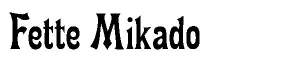 Fette Mikado字体