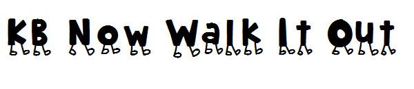 KB Now Walk It Out字体